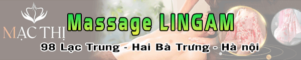 Massage LINGAM - 98 Lạc Trung - Hai Bà Trưng - Hà Nội