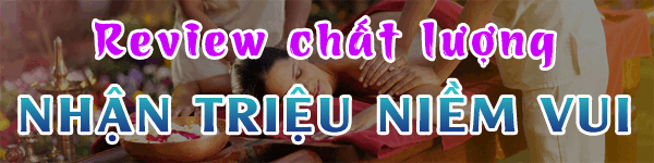REVIEW CHẤT LƯỢNG NHẬN TRIỆU NIỀM VUI